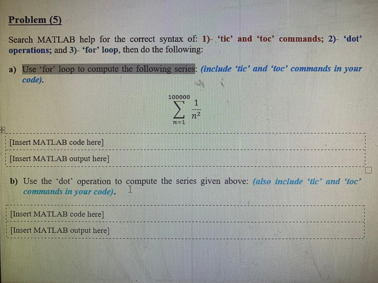Solved Problem (5) Search MATLAB help for the correct syntax | Chegg.com