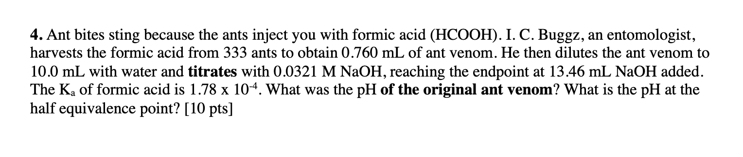 Solved 4 Ant Bites Sting Because The Ants Inject You With Chegg Com   PhpOuLysE