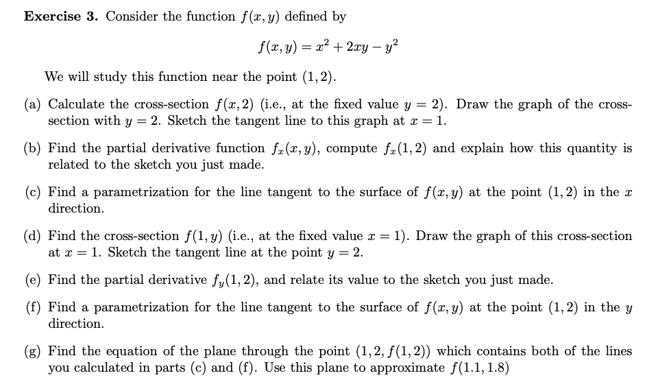 Solved Exercise 3. Consider the function f(x,y) defined by | Chegg.com