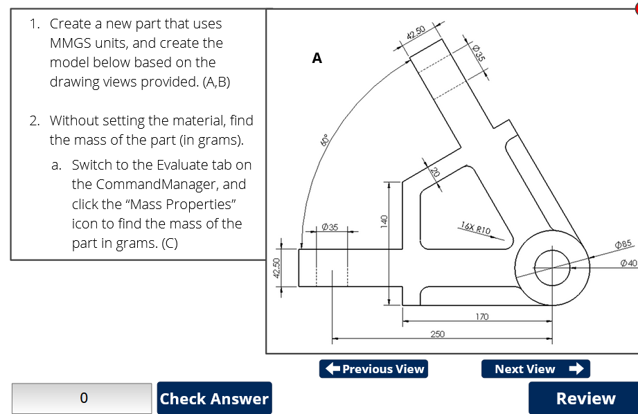 Solved 42.50 1. Create a new part that uses MMGS units, and | Chegg.com