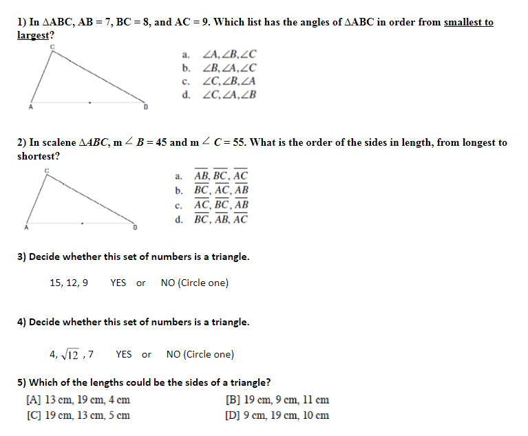 Solved 1) In AABC, AB = 7, BC = 3, and AC = 9. Which list | Chegg.com