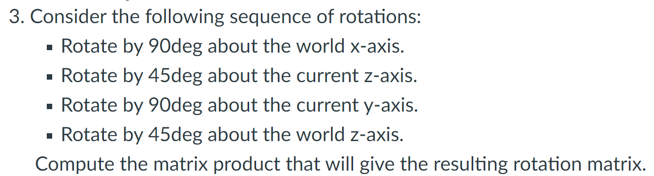 Solved Consider the following sequence of rotations:Rotate | Chegg.com