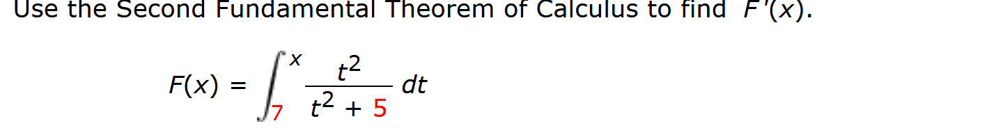 Solved Use the Second Fundamental Theorem of Calculus to | Chegg.com