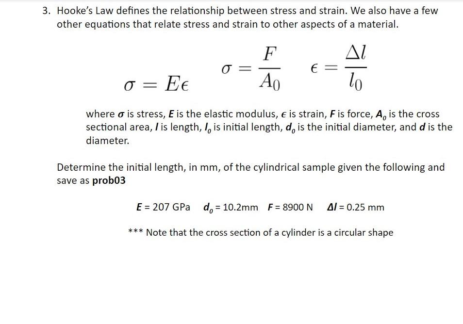 Solved 3. Hooke's Law defines the relationship between
