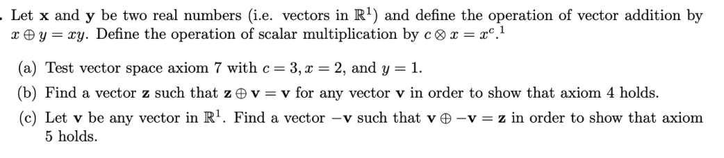 Solved . Let x and y be two real numbers (i.e. vectors in | Chegg.com
