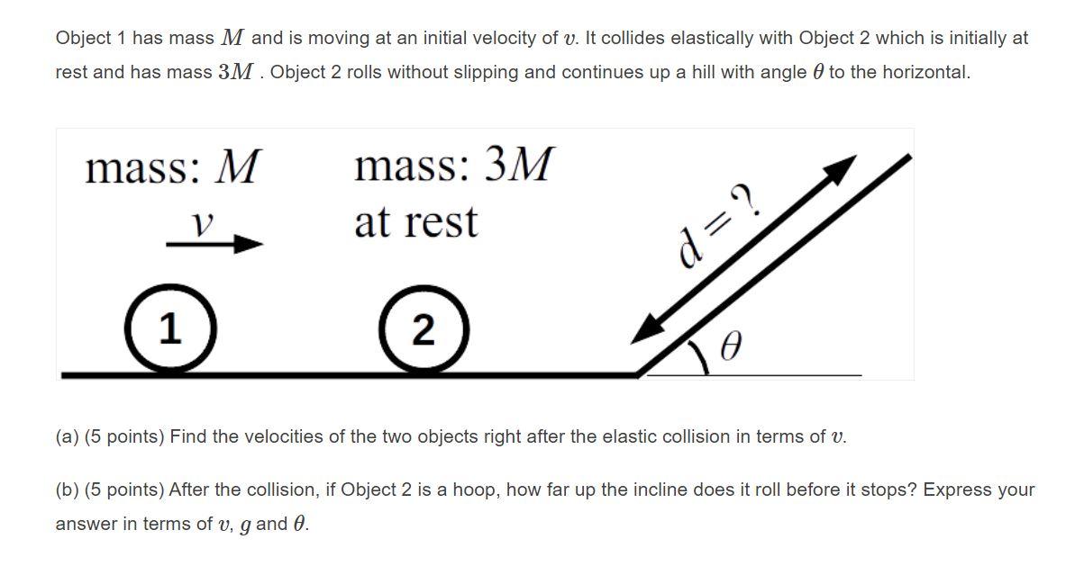 Solved Object 1 has mass M and is moving at an initial | Chegg.com