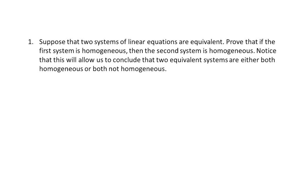 Solved 1. Suppose that two systems of linear equations are | Chegg.com
