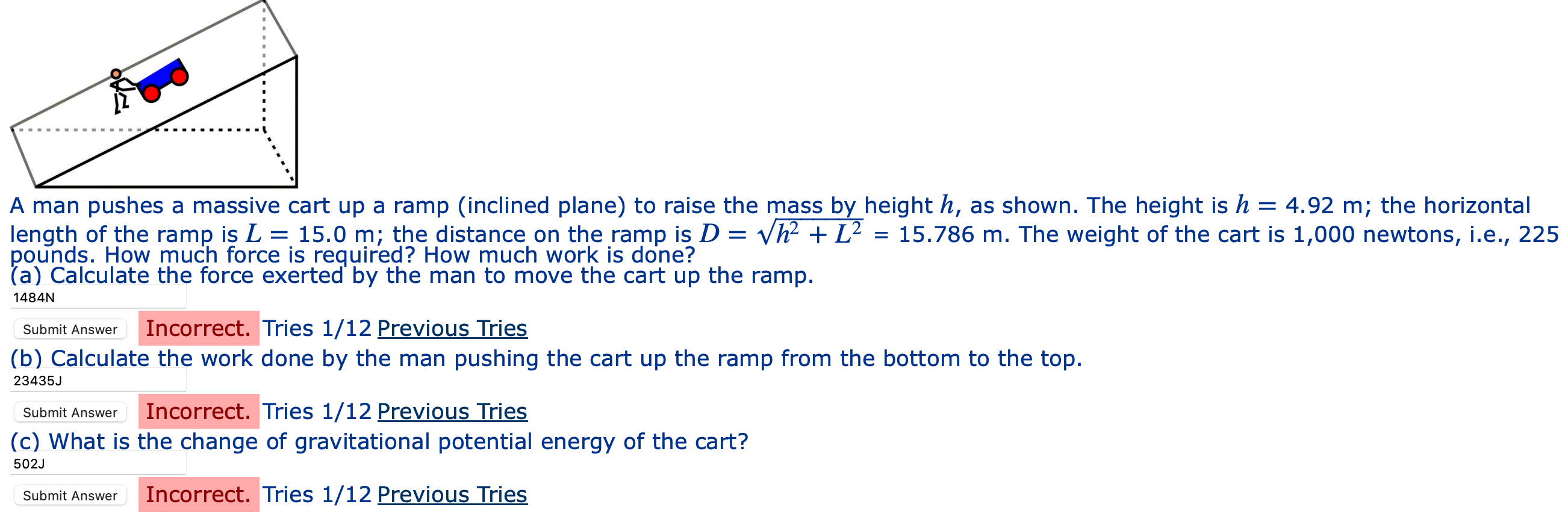 Solved A man pushes a massive cart up a ramp (inclined | Chegg.com