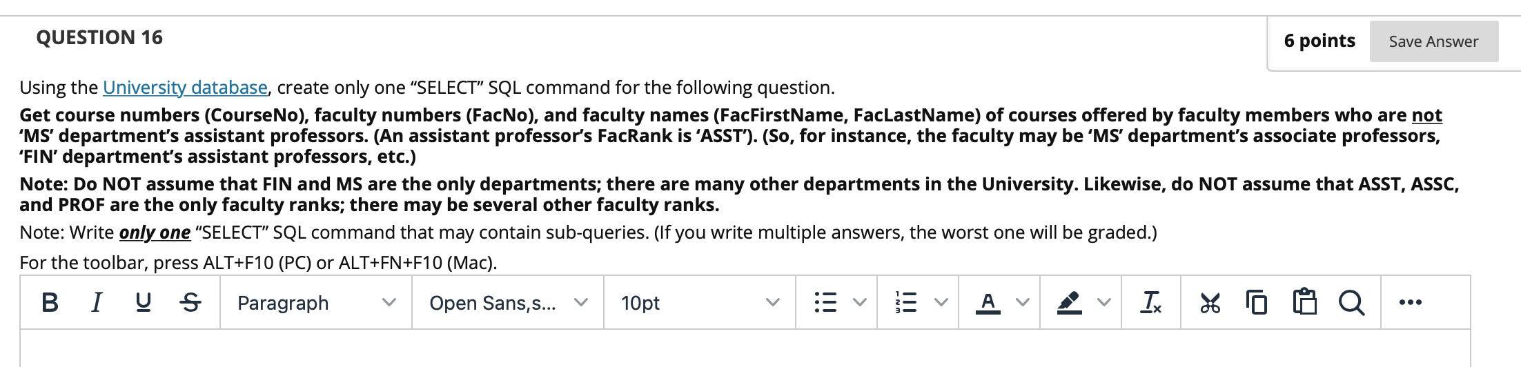 Solved QUESTION 16 6 points Save Answer Using the University | Chegg.com