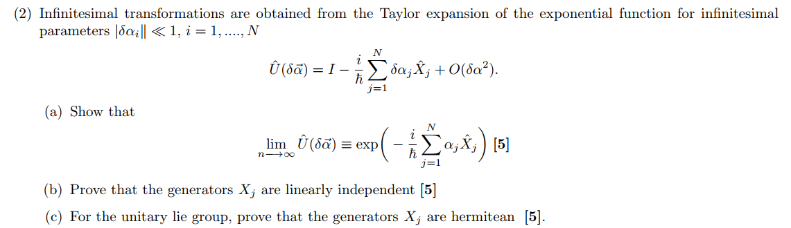 Solved (2) ﻿Infinitesimal transformations are obtained from | Chegg.com