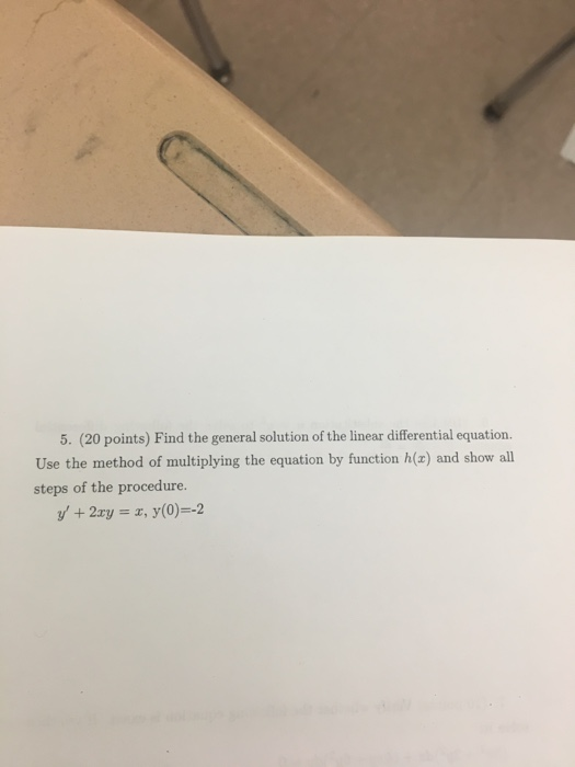 Solved 5. (20 points) Find the general solution of the | Chegg.com