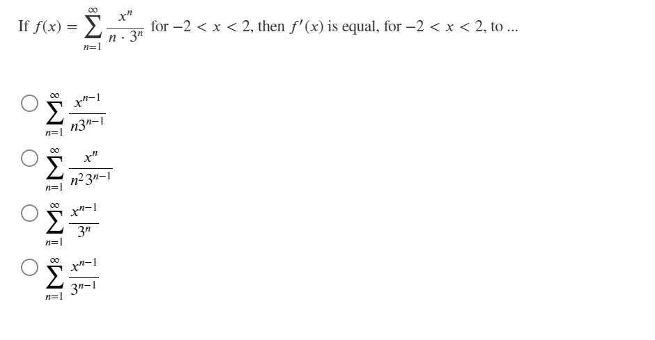 Solved If f(x)=∑n=1∞n⋅3nxn for −2 | Chegg.com