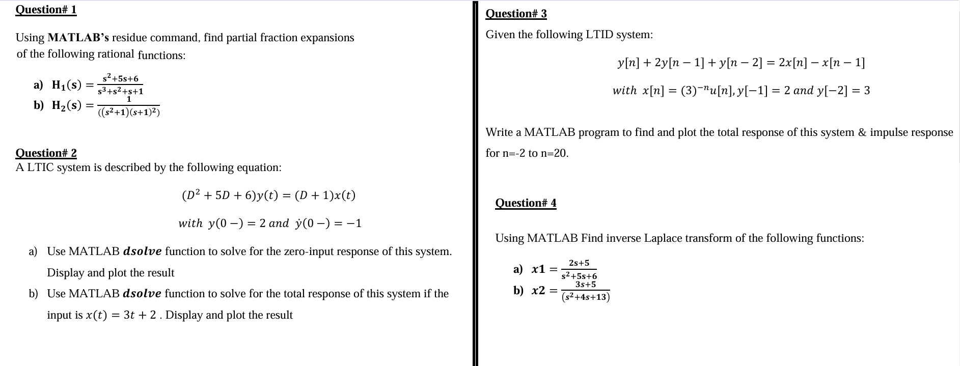 Solved Question# 3Given the following LTID | Chegg.com