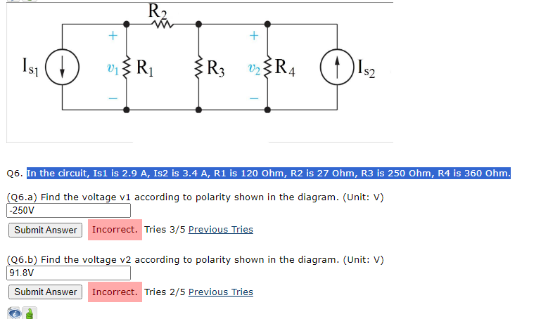 Solved Q6. In The Circuit, Is1 Is 2.9 A, Is2 Is 3.4 A, R1 Is | Chegg.com