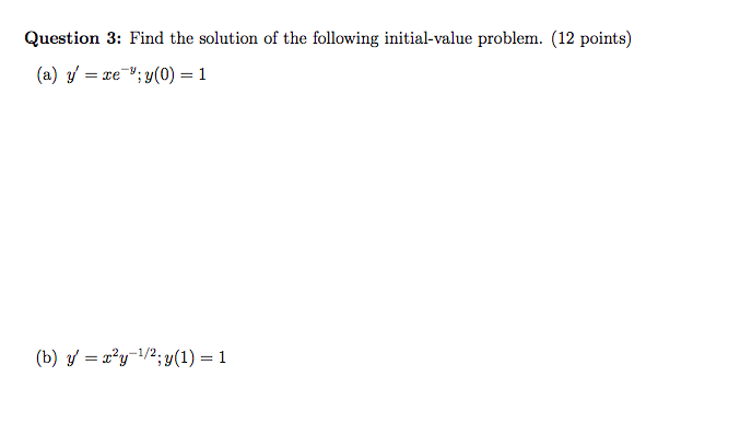 Solved Question 3: Find the solution of the following | Chegg.com