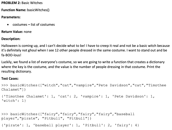 Solved PROBLEM 2: Basic Witches Function Name: | Chegg.com