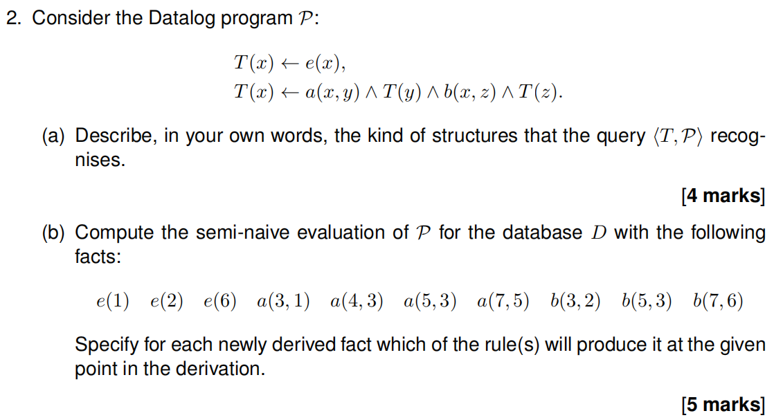 2 Consider The Datalog Program P T X F X T Chegg Com