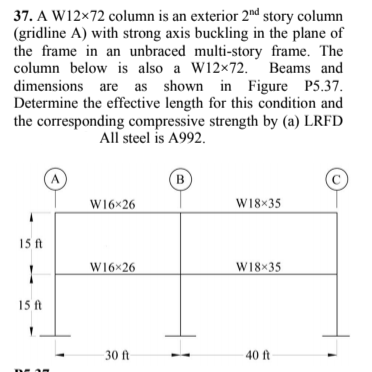 Solved 37. A W 12×72 column is an exterior 2nd story column | Chegg.com
