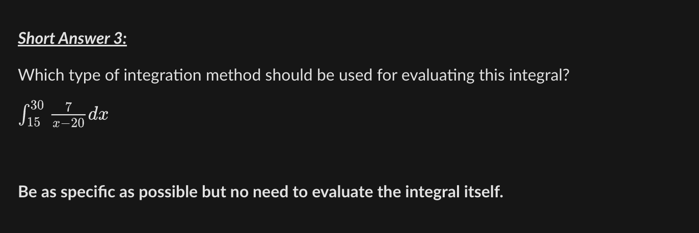 Solved Short Answer 3: Which type of integration method | Chegg.com