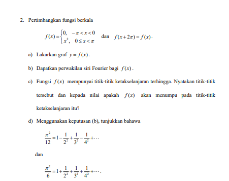 Solved 2. Pertimbangkan fungsi berkala f(x)={0,−π | Chegg.com