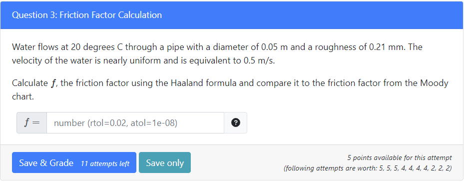 Solved Water flows at 20 degrees C through a pipe with a | Chegg.com