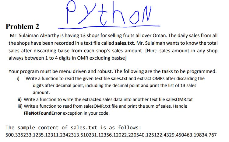 Solved Python Problem 2 Mr. Sulaiman AlHarthy is having 13 | Chegg.com