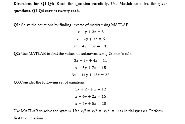 Solved Please solve it in the program (Matlab) and please | Chegg.com