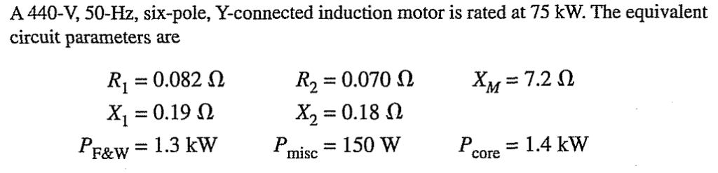 Solved A 440-V, 50-Hz, six-pole, Y-connected induction motor | Chegg.com