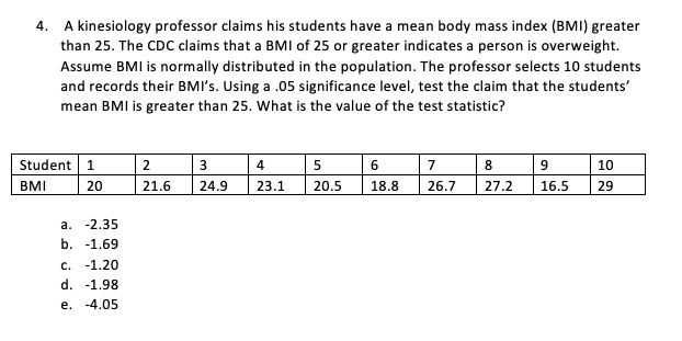 Solved 4 A Kinesiology Professor Claims His Students Hav Chegg Com