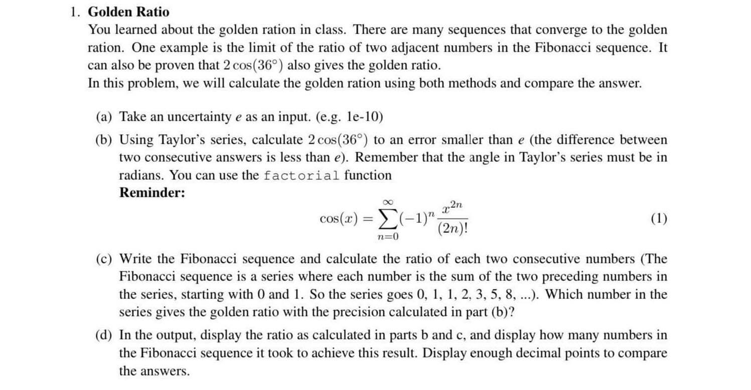 Solved 1. Golden Ratio You learned about the golden ration | Chegg.com