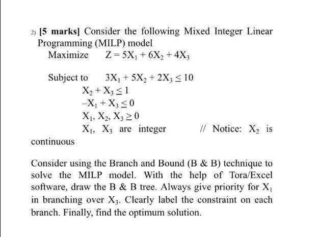 Solved 2) [5 marks] Consider the following Mixed Integer |