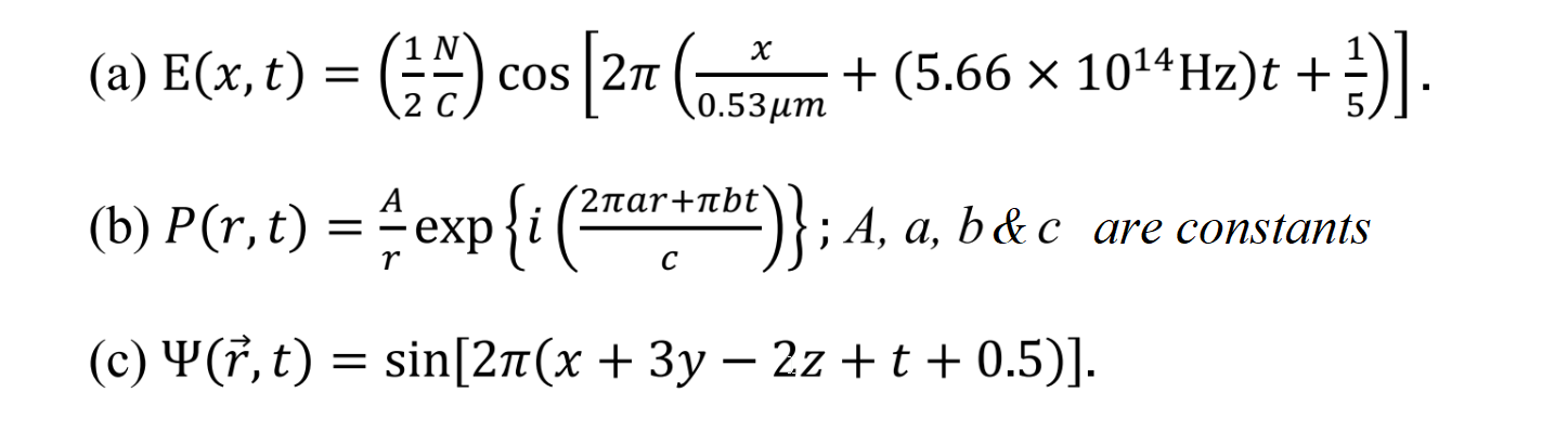 Solved Of the following harmonic waves, identify the | Chegg.com