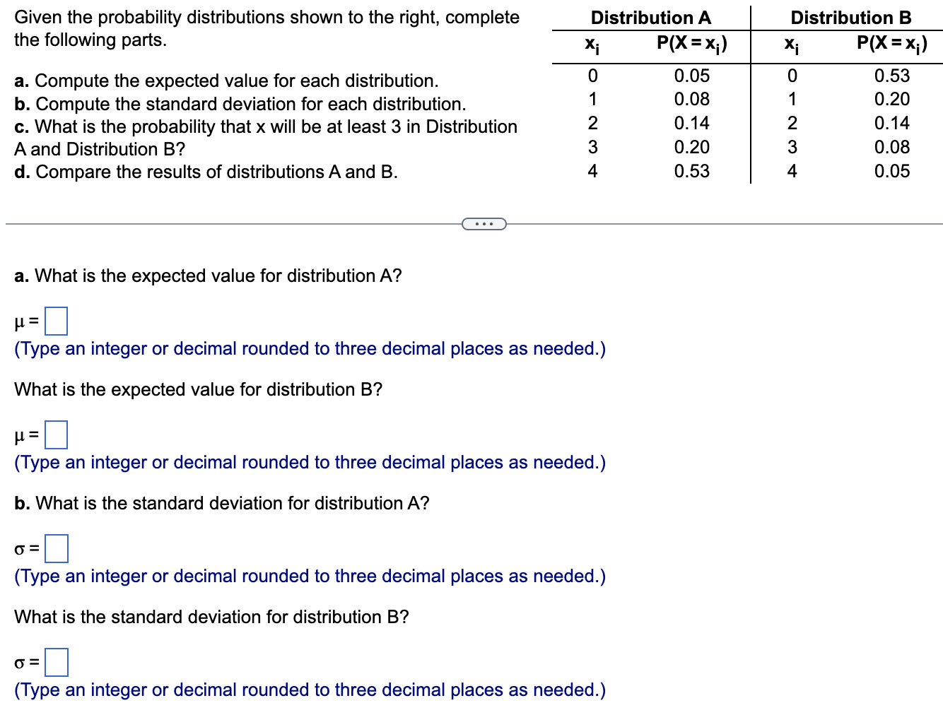 Solved Given The Probability Distributions Shown To The | Chegg.com