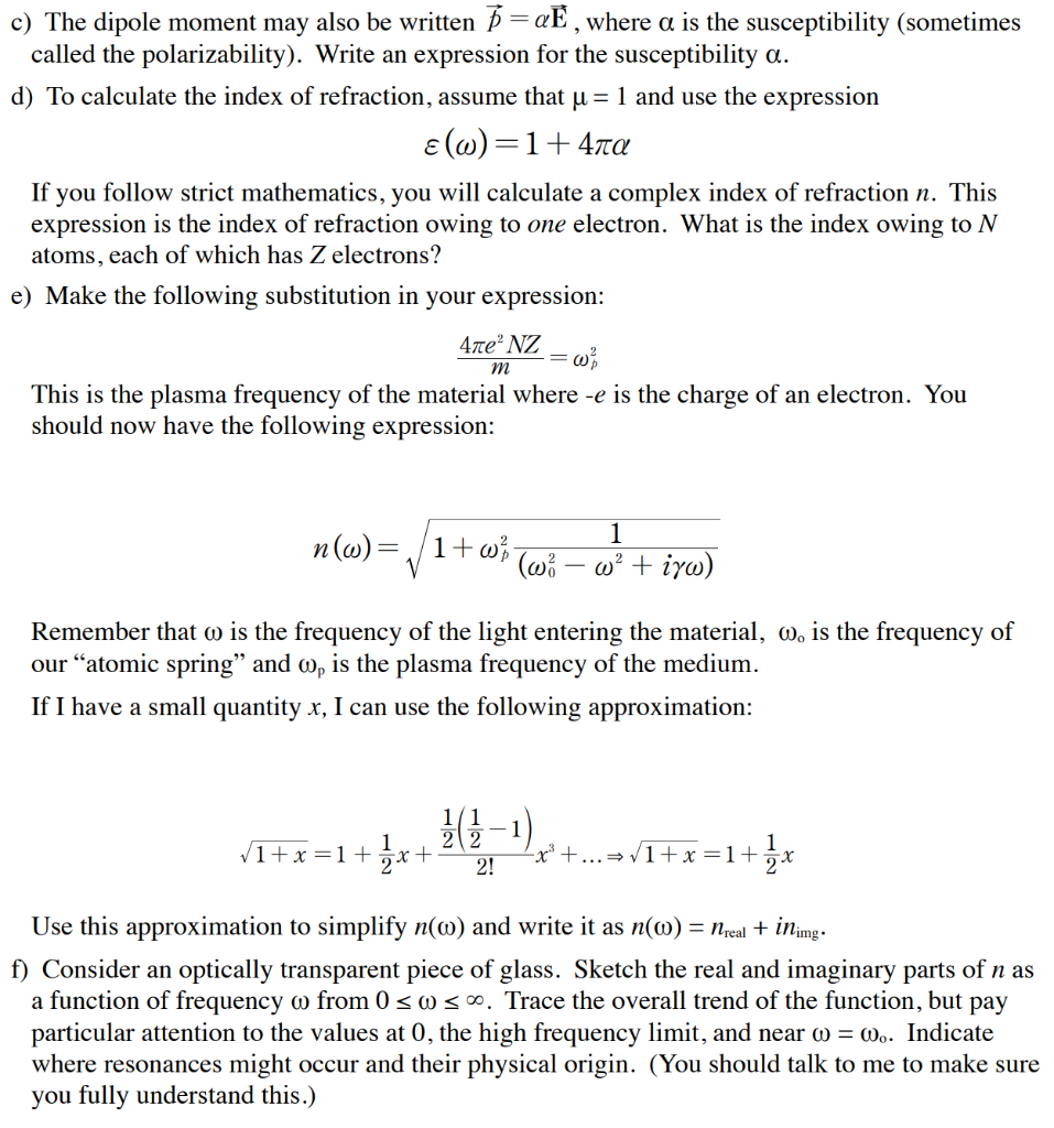 Solved Lorentz Proposed A Model Of The Atom Where The Ele Chegg Com