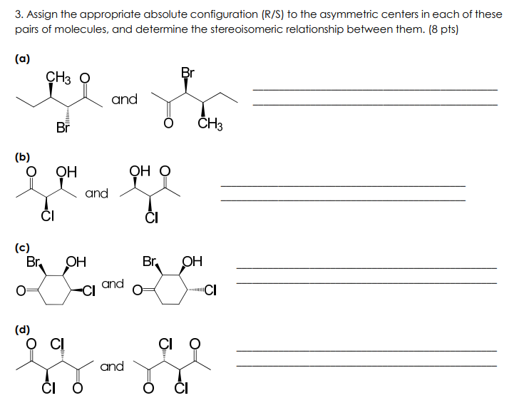 Solved 3. Assign The Appropriate Absolute Configuration | Chegg.com