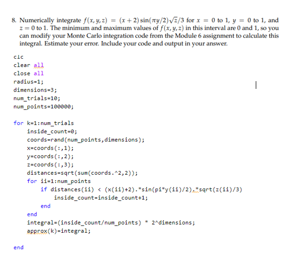 what can i add at the end of the code to display the | Chegg.com
