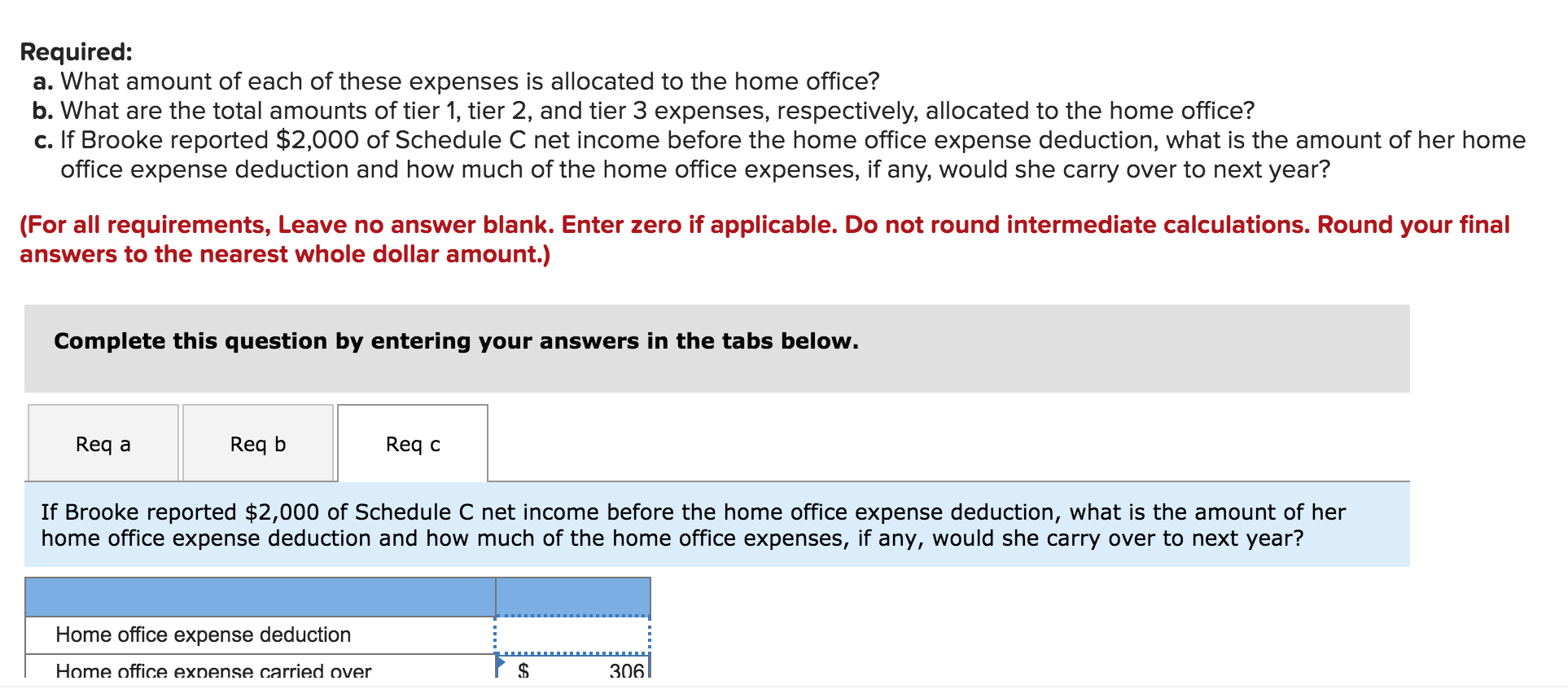 Required: a. What amount of each of these expenses is 