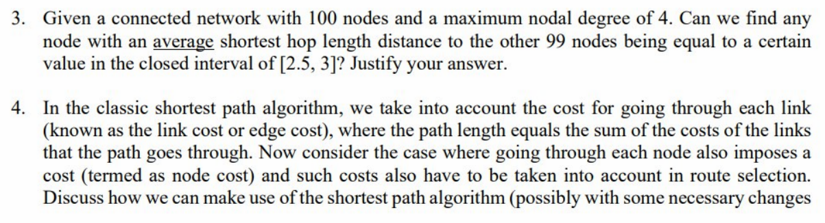 Solved 3. Given a connected network with 100 nodes and a | Chegg.com