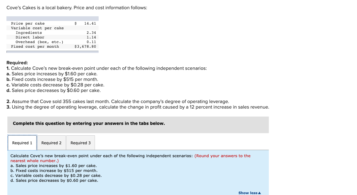 Solved Cove's Cakes is a local bakery. Price and cost