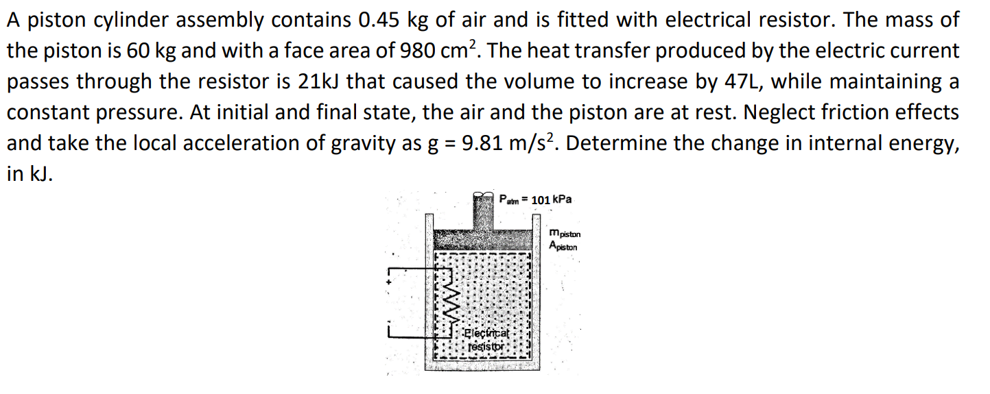 Solved A piston cylinder assembly contains 0.45 kg of air