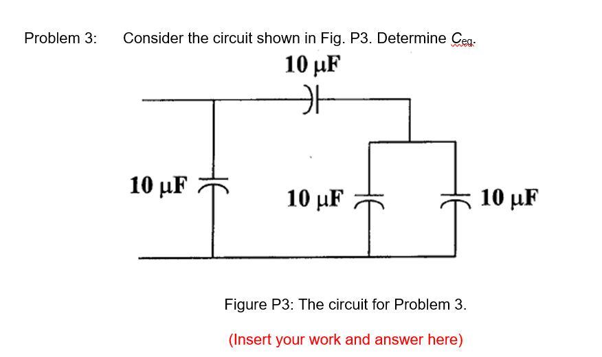 Solved Problem 3: Consider the circuit shown in Fig. P3. | Chegg.com