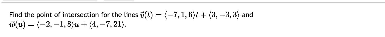 Solved Find the point of intersection for the lines | Chegg.com