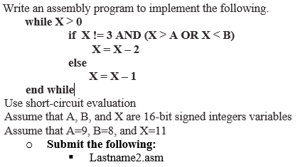 Write an assembly program to implement the following. | Chegg.com