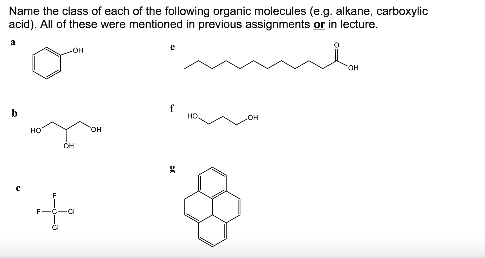 Solved Name The Class Of Each Of The Following Organic | Chegg.com