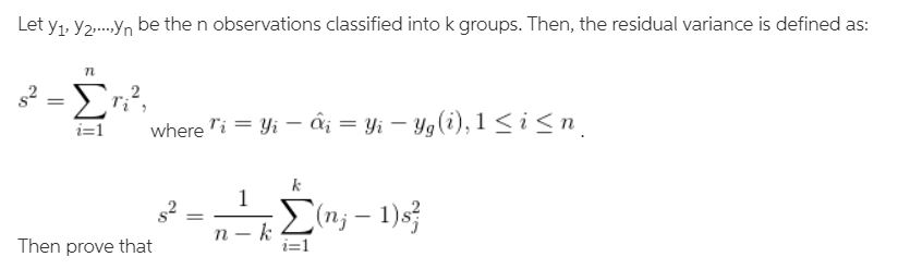 Solved Let y1, 2,...Yn be the n observations classified into | Chegg.com