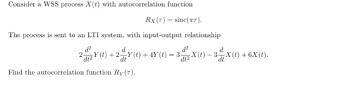 Solved Consider a WSS process X(t) with autocorrelation | Chegg.com