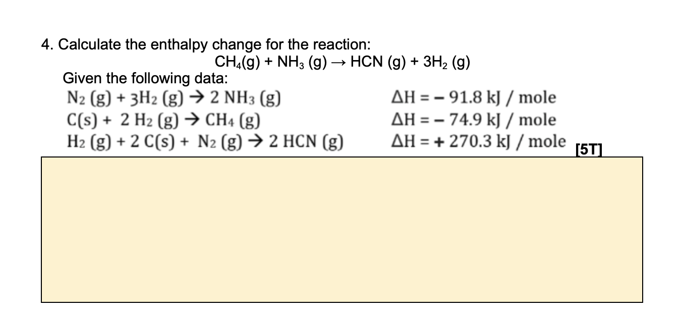 Solved 4. Calculate The Enthalpy Change For The Reaction: | Chegg.com