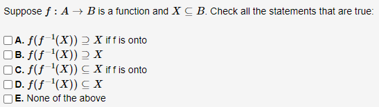 Solved Suppose F:B→C And G:A→B Are Functions. Check All The | Chegg.com