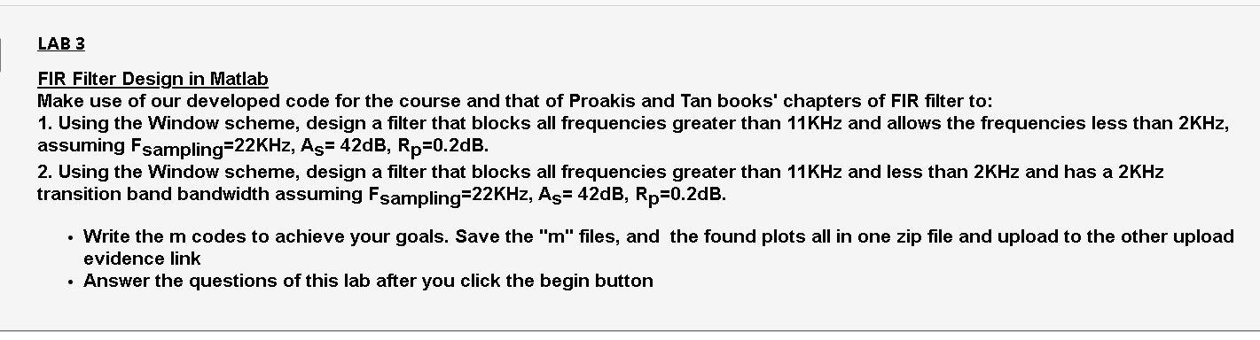 Solved LAB 3 FIR Filter Design in Matlab Make use of our | Chegg.com