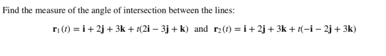 Solved Find the measure of the angle of intersection between | Chegg.com